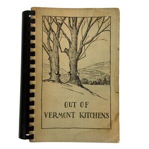 Out Of Vermont Kitchens Spiral-Bound Vintage Cookbook 1947